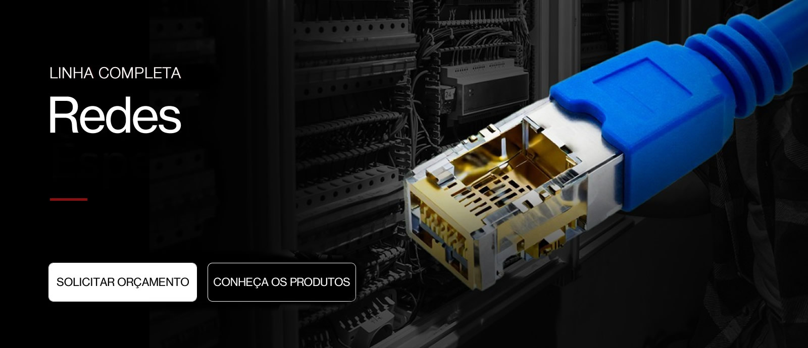 Linha Completa de Cabos de Rede