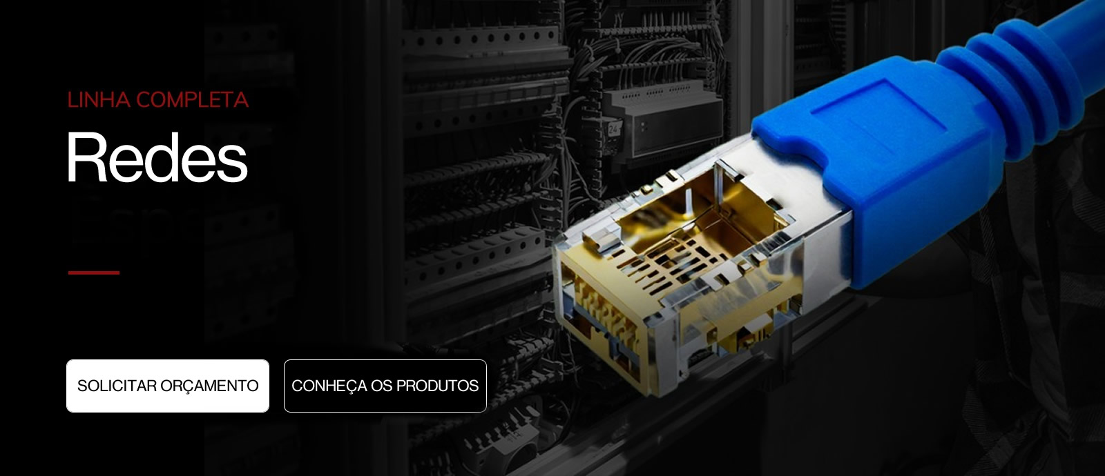 Linha Completa de Cabos de Rede
