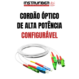 Cordão Óptico de Alta Potência - INSTRUFIBER