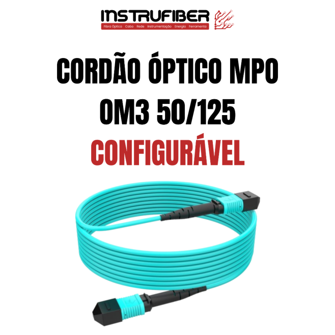 CORDÃO ÓPTICO MPO MULTIMODO (OM3) - INSTRUFIBER