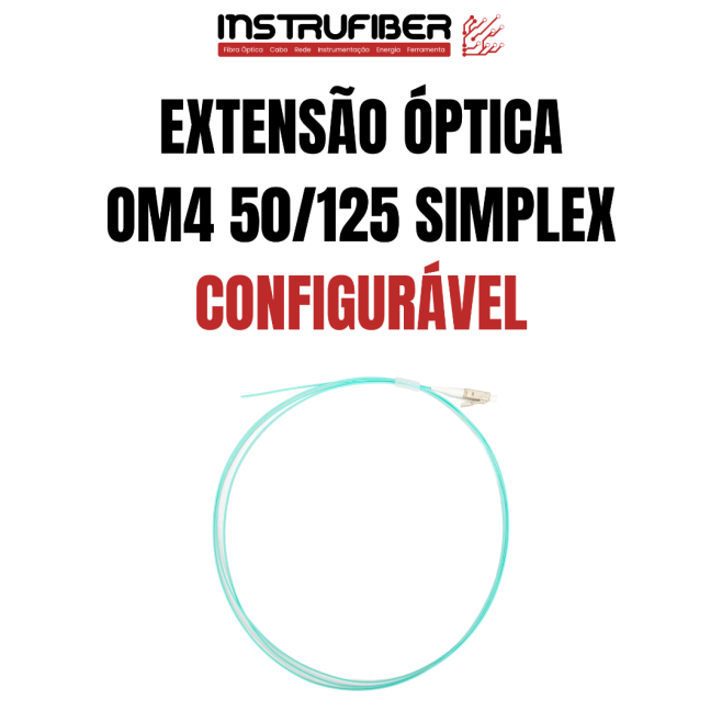 EXTENSÃO ÓPTICA MULTIMODO (OM4) SIMPLEX - INSTRUFIBER